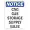 Signmission OSHA Notice Sign, 14" Height, Rigid Plastic, CNG Gas Storage Supply Valve Sign, Portrait OS-NS-P-1014-V-10693 - alternate 1
